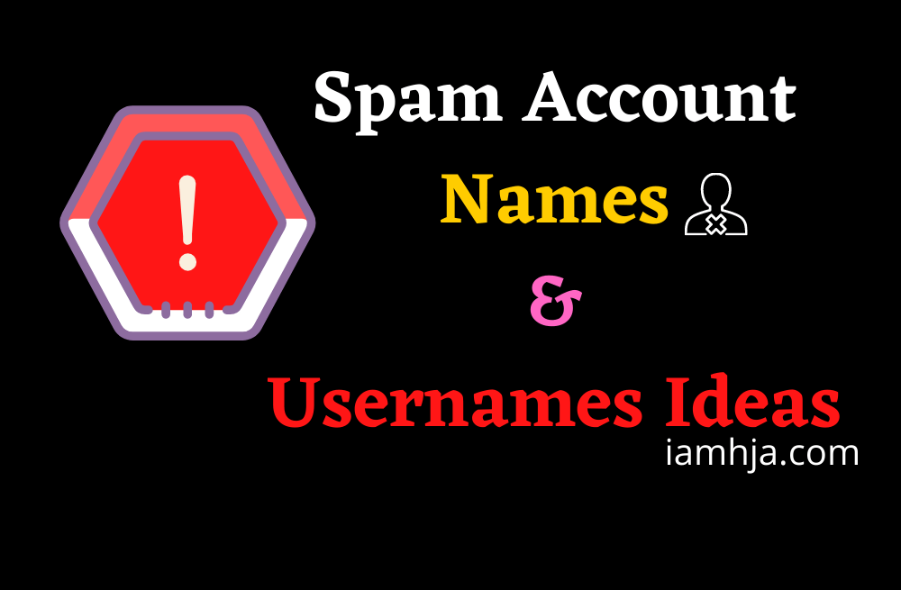 3000+ Spam Account Names & Usernames Ideas For Boys+Girls