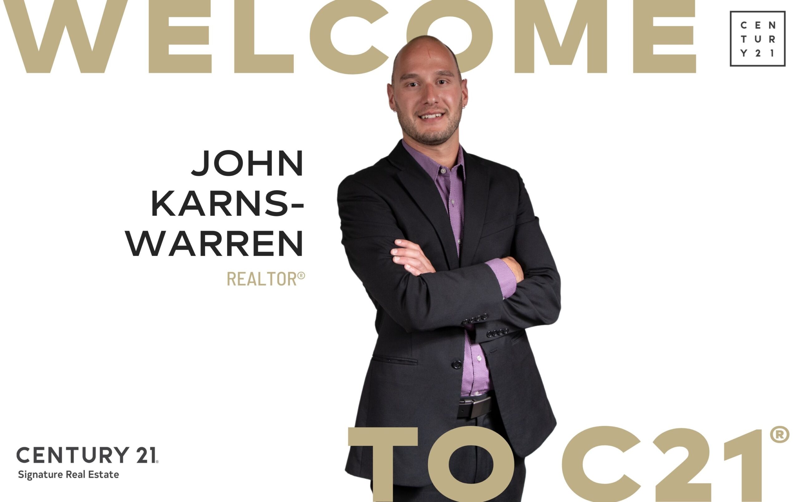 John KarnsWarren Joins C21® CENTURY 21 Signature Real Estate