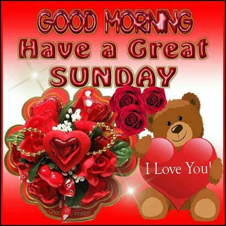 Good Morning Happy Sunday I Love You Pictures, Photos, and Images for