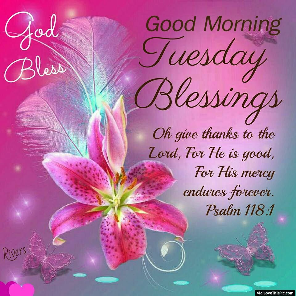 God Bless Good Morning Tuesday Blessings Pictures, Photos, and Images