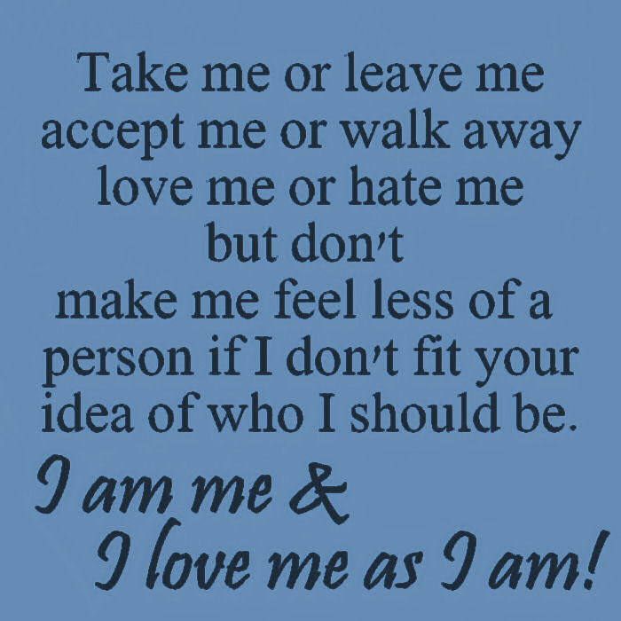 I Am Me Pictures, Photos, and Images for Facebook, Tumblr, Pinterest