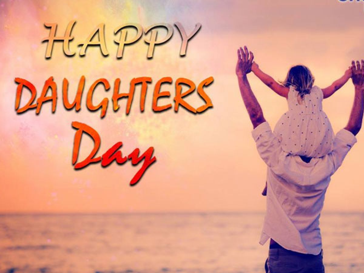 Happy Daughters Day 2018 Best messages, wishes, quotes to share with