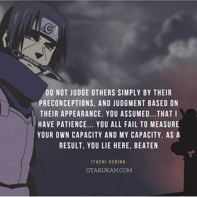 Best Itachi Uchiha Quotes From Naruto Shippuden OtaKuKan