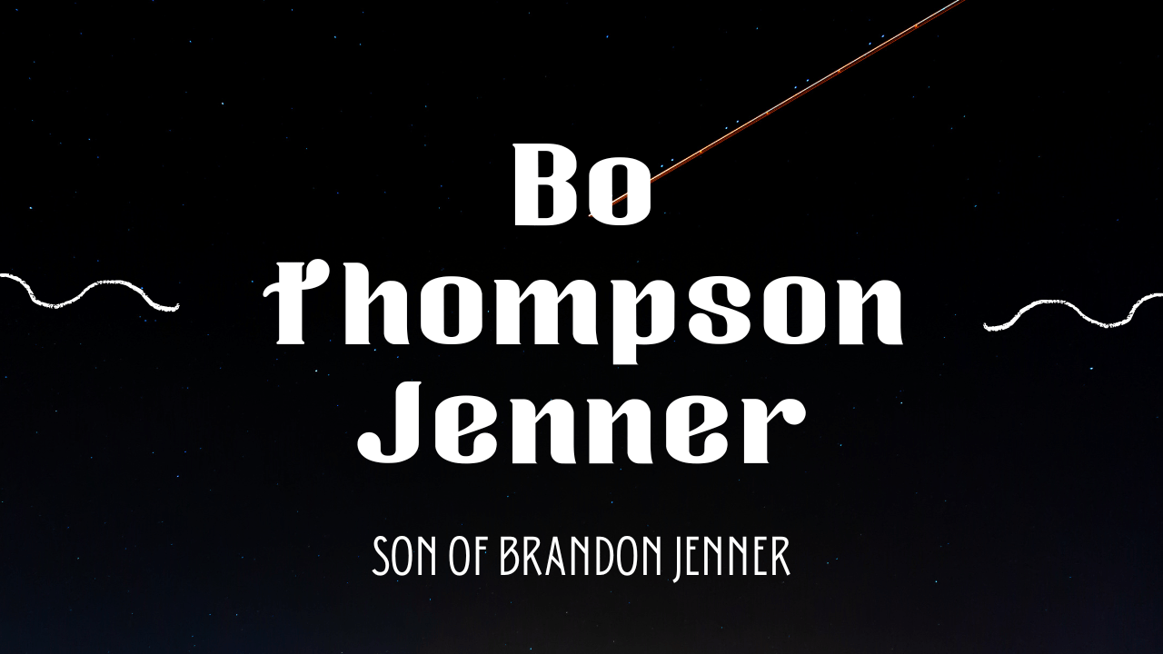 Bo Thompson Jenner Son of Brandon Jenner 2023