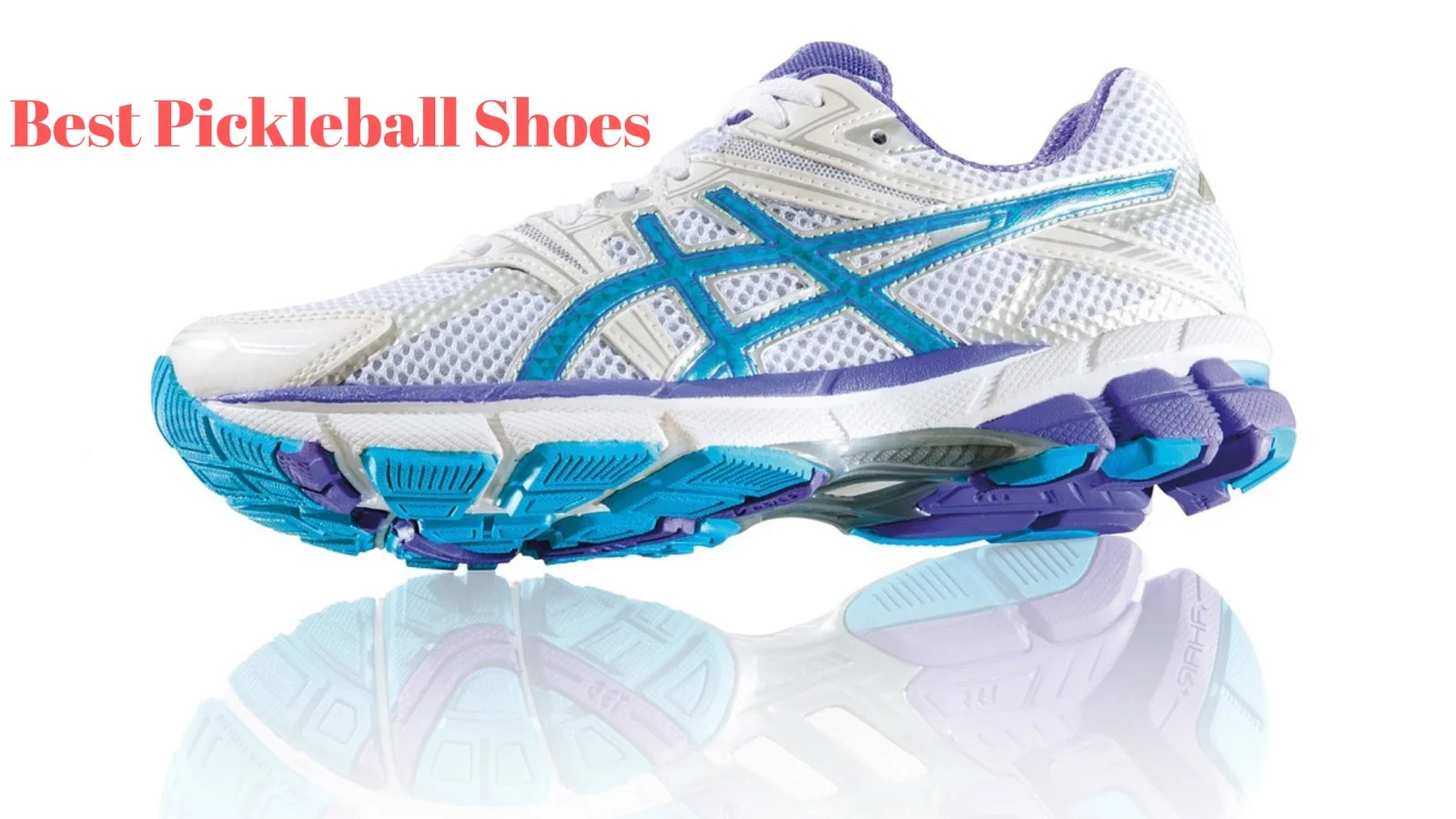 Best Pickleball Shoes for Men and Women 2021Move With Confidence