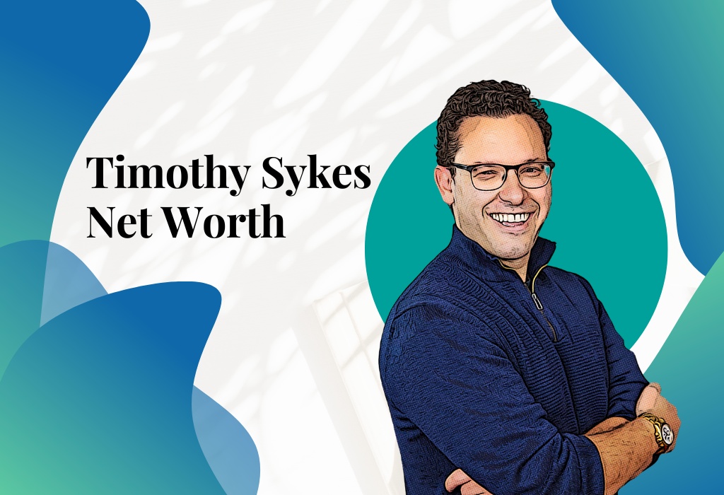 Timothy Sykes Net Worth, Career + Full Bio (2024 Updated)