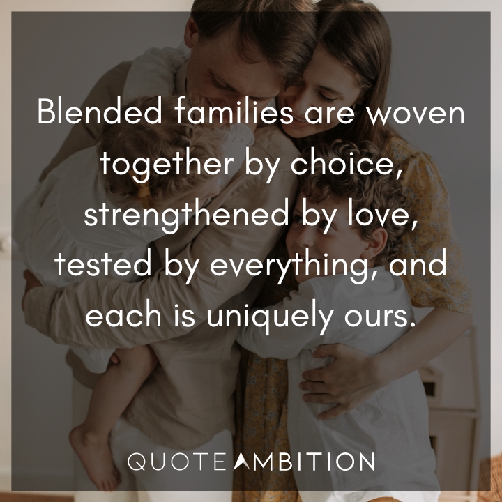 50 Blended Family Quotes That’ll Strengthen Your Bond