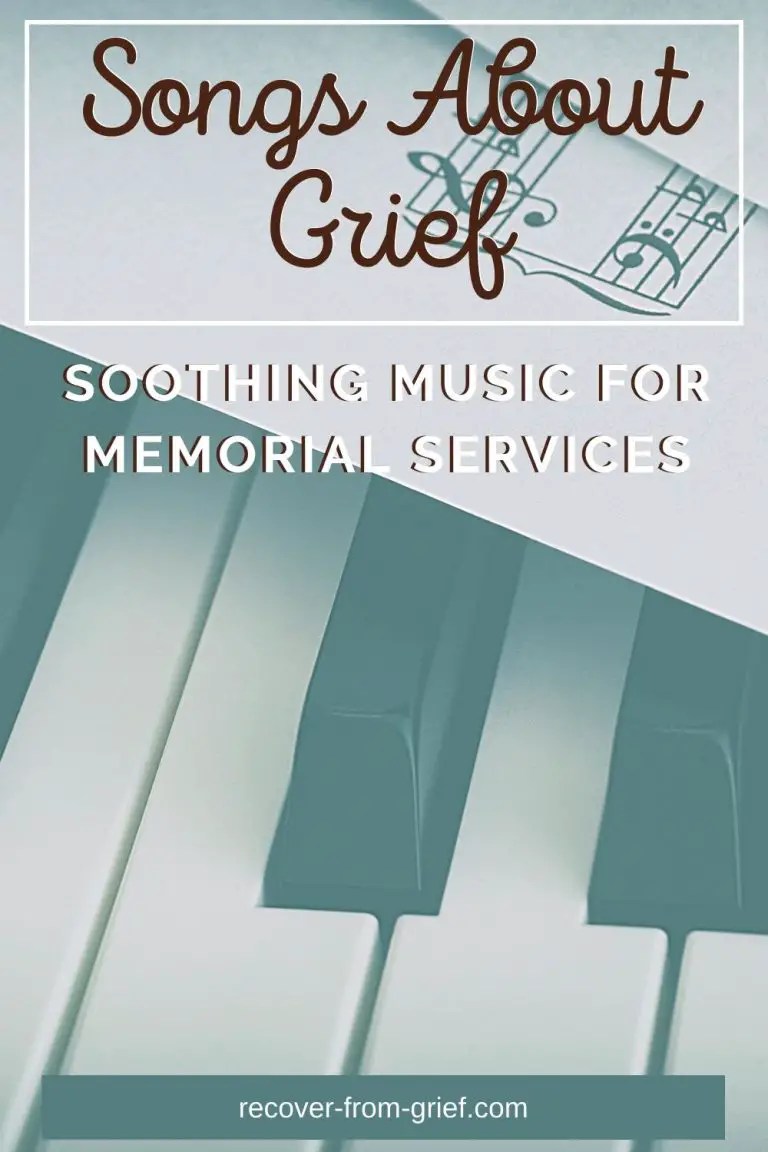 Songs About Grief Soothing Music for Memorial Services & Remembering