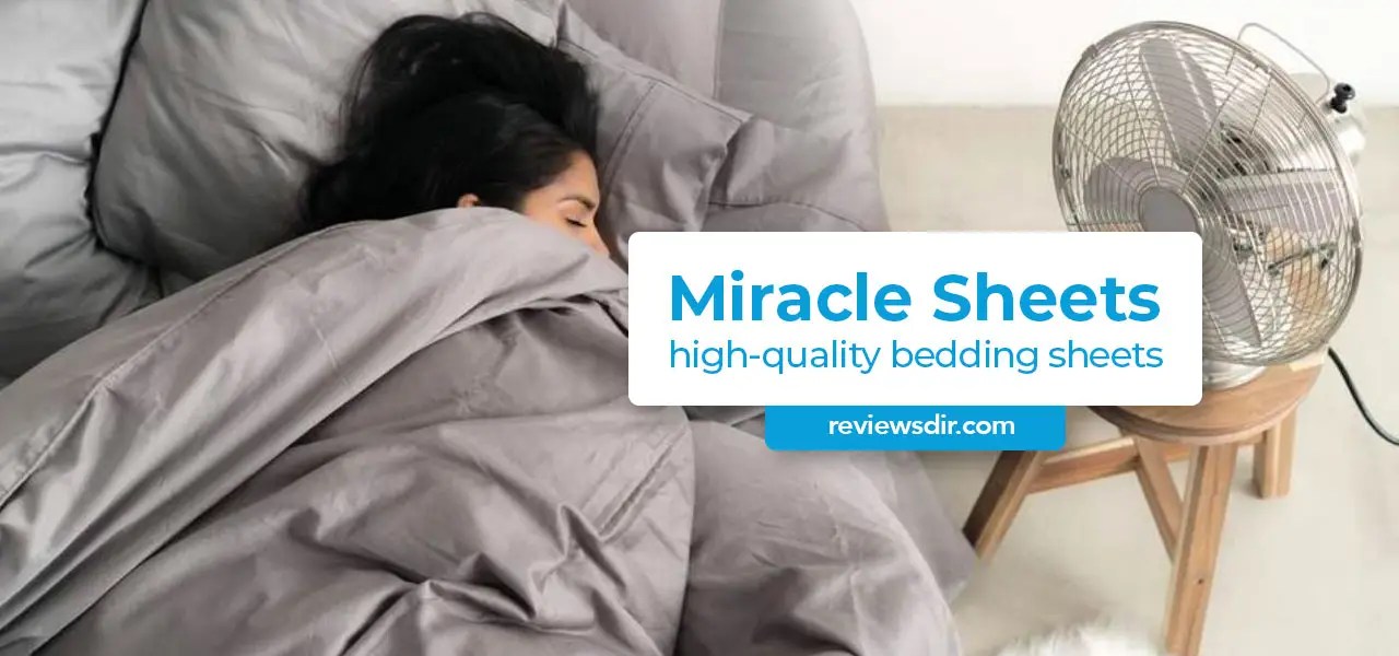 Are Miracle Sheets Any Good? [INDEPTH REVIEW 2024 ]