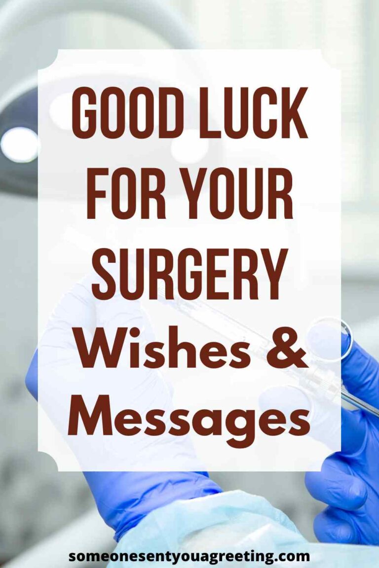Good Luck for your Surgery Wishes & Messages Someone Sent You A Greeting
