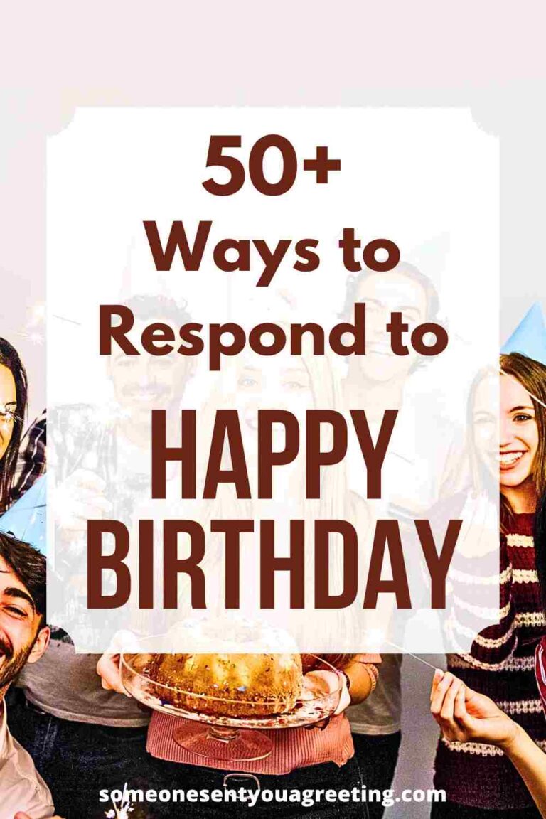 50+ Ways to Respond to Happy Birthday Wishes & Messages Someone Sent