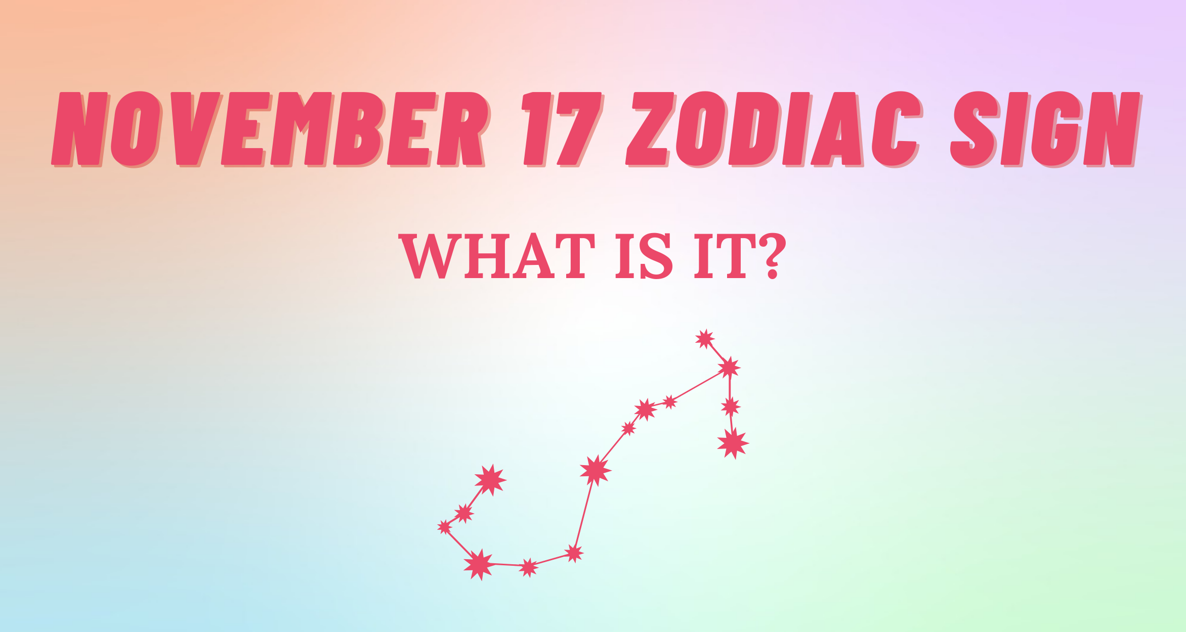 November 17 Zodiac Sign Explained So Syncd