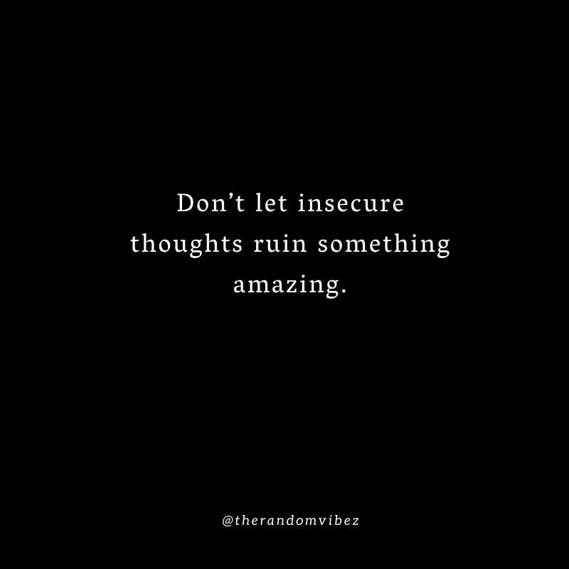 70 Insecurity Quotes for Relationships That You Can Relate