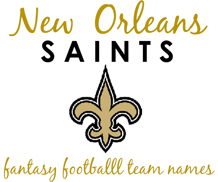 New Orleans Saints Fantasy Football Team Names • The Southern Thing