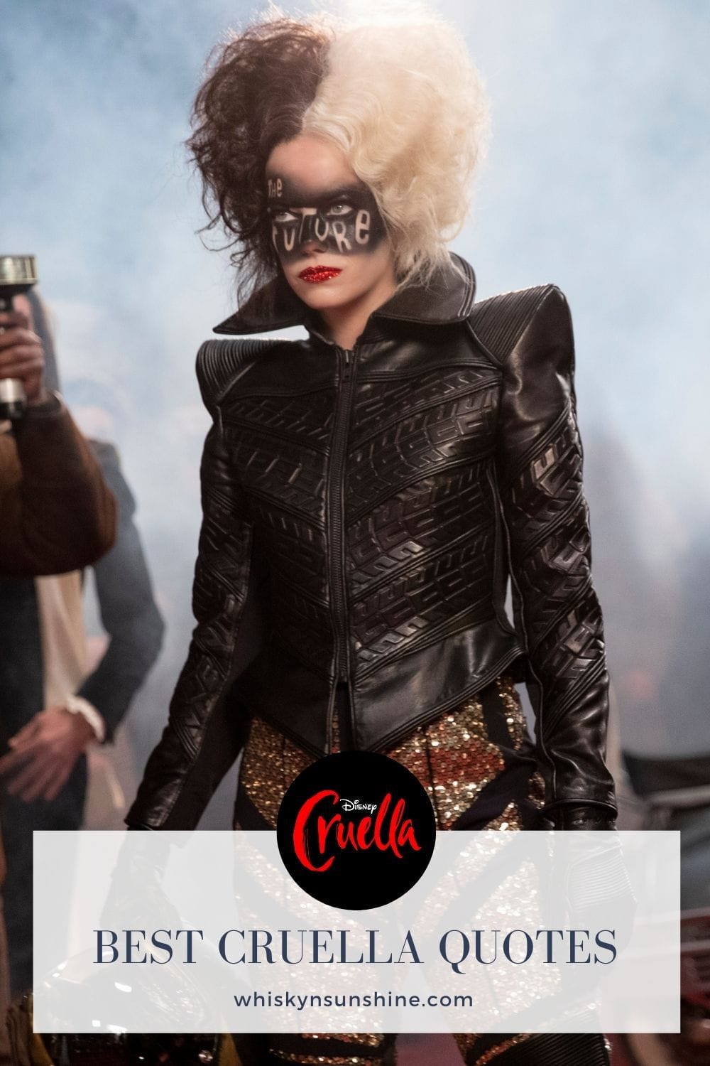 Best Quotes from Disney's Cruella (2021) » Whisky + Sunshine