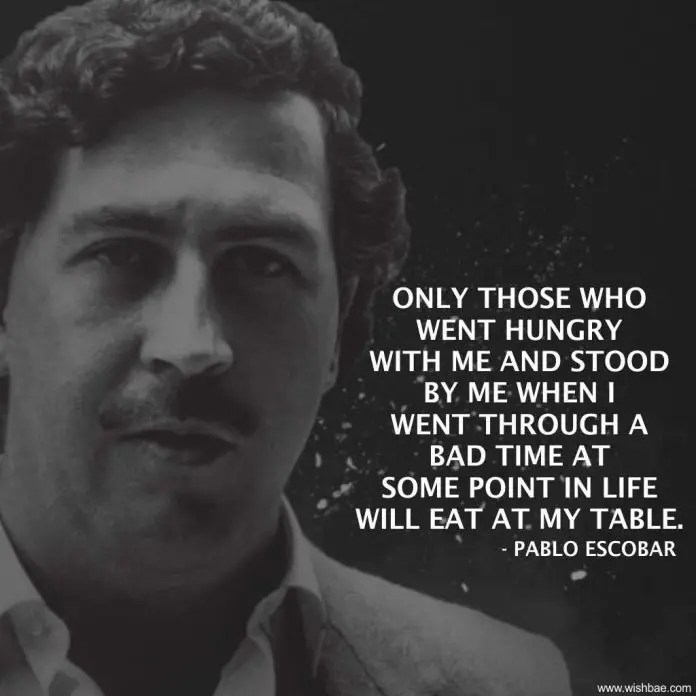 Best of Pablo Escobar Quotes & Sayings Quotes for Narcos