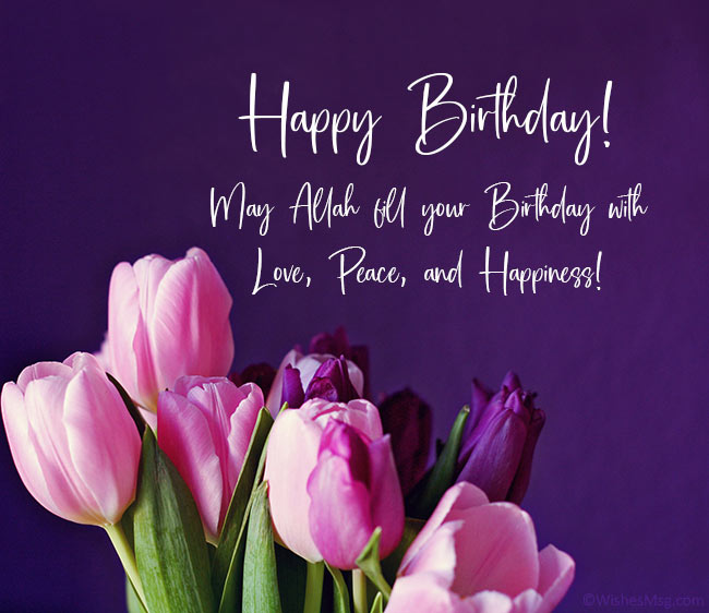 Islamic Birthday Wishes, Duas and Quotes WishesMsg