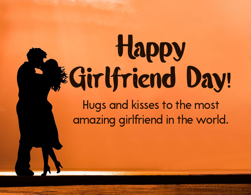 Girlfriend Day Wishes, Messages and Quotes WishesMsg