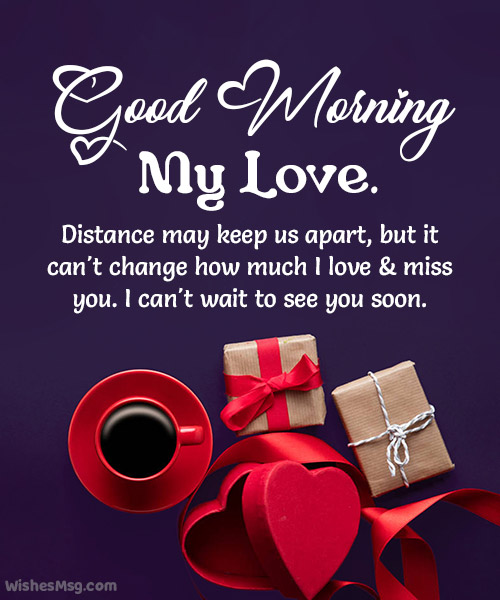 Good Morning Messages For Her In Long Distance WishesMsg