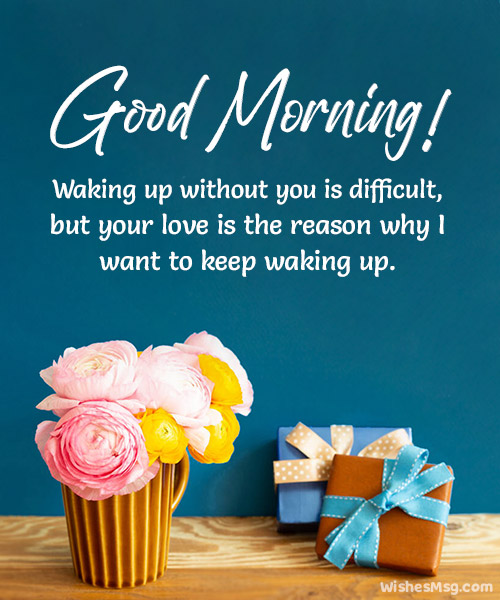 Good Morning Messages For Him Long Distance Read a Biography