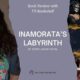 Inamorata's Labyrinth, book, journey, satisfaction, reminds, fiction