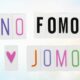 FOMO, JOMO, experiences, activities, joy