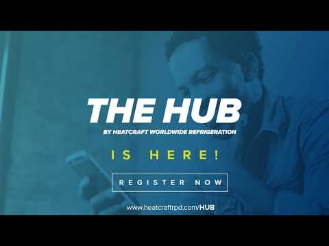 Quick Registration for THE HUB by Heatcraft...