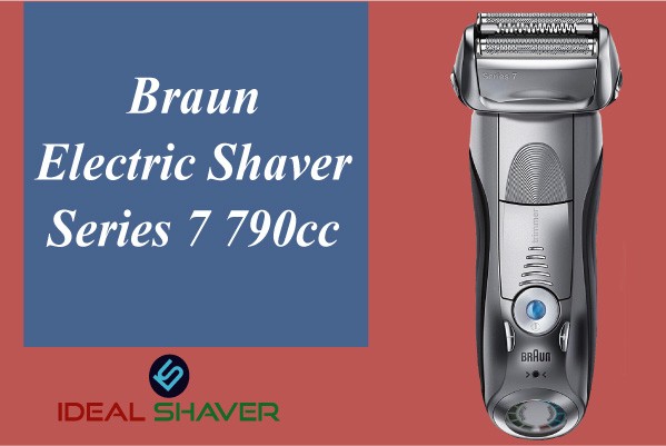 Braun series 7 790cc Men's electric foil shaver: Best for closeness & skin comfort