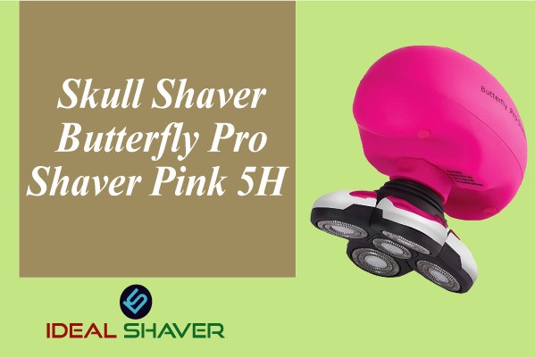 Butterfly Pro Shaver Pink 5H By Skull Shaver