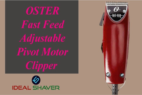 OSTER Fast Feed for fades