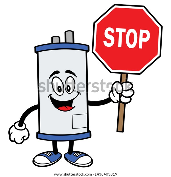 Water Heater Stop Sign Cartoon Illustration Stock Vector Royalty