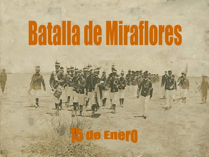 Resultado de imagen para Fotos de la Batalla de Miraflores-Perú