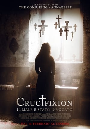 Poster Crucifixion - Il male è stato invocato 2017