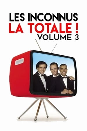 Poster Les Inconnus - La Totale ! (Vol. 3) 2017
