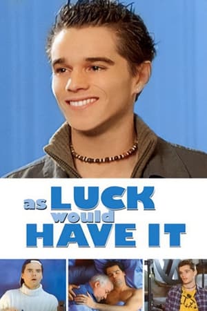 Poster As Luck Would Have It 2002