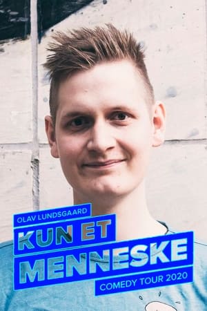 Poster Olav Lundsgaard: Kun Et Menneske 2020