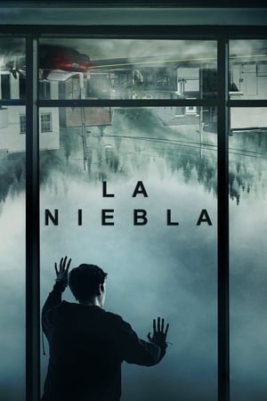 Poster La niebla Temporada 1 La ley de la naturaleza 2017