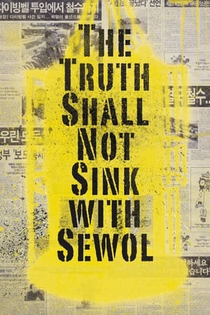 Image The Truth Shall Not Sink with Sewol