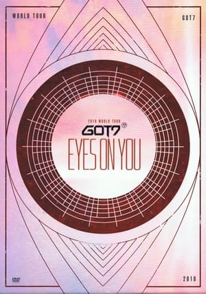 Poster GOT7: Eyes On You 2018 - World Tour 2019