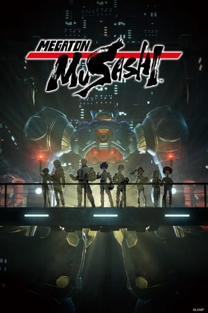 Poster Megaton Musashi Season 1 To the Fortress 2022