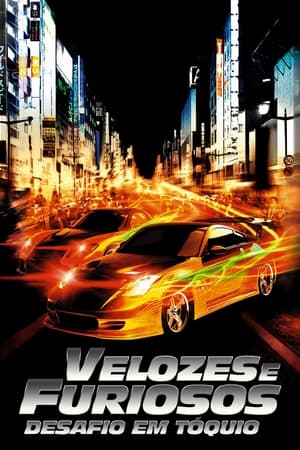 Poster Velocidade Furiosa - Ligação Tóquio 2006