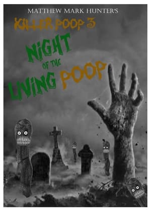 Poster Killer Poop 3: Night of the Living Poop 2022
