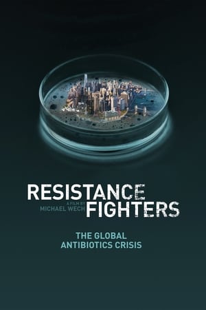 Image Resistance Fighters – The Global Antibiotics Crisis