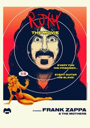Poster Frank Zappa & The Mothers - Roxy : The Movie 2015