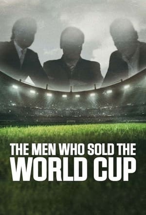 Poster The Men Who Sold The World Cup 2021