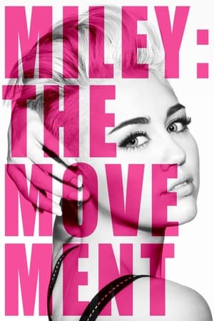 Poster Miley: The Movement 2013