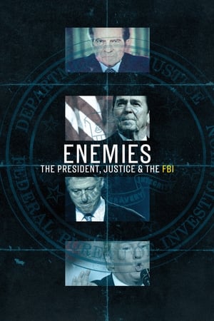 Poster Enemies: The President, Justice & the FBI 2018
