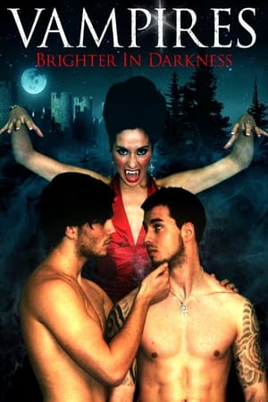Poster Vampires: Brighter in Darkness 2011