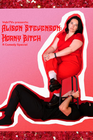 Poster Alison Stevenson: Horny Bitch 2023