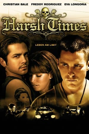Poster Harsh Times - Leben am Limit 2005